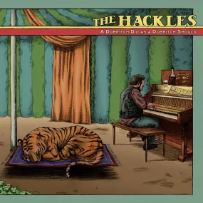 The Hackles - A Dobritch Did As A Dobritch Should (Vinyl)