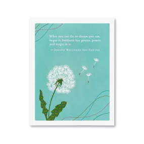 What You Can Do Or Dream You Can Begin It Graduation Card